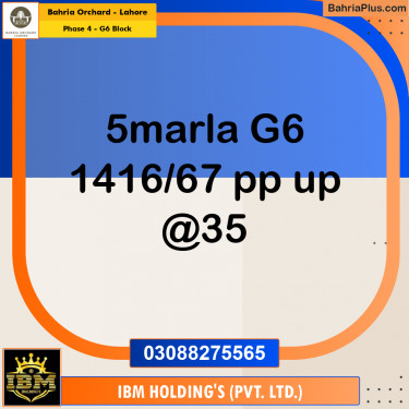 5 Marla Residential Plot for Sale in Phase 4 - G6 Block -  Bahria Orchard, Lahore - (BP-260284)