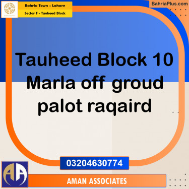 10 Marla Residential Plot for Sale in Sector F - Tauheed Block -  Bahria Town, Lahore - (BP-263275)