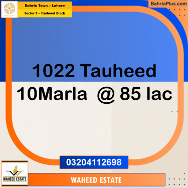 10 Marla Residential Plot for Sale in Sector F - Tauheed Block -  Bahria Town, Lahore - (BP-263530)