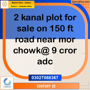 2 Kanal Residential Plot for Sale in Sector C - Gulbahar Block -  Bahria Town, Lahore - (BP-265388)
