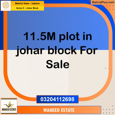 12 Marla Residential Plot for Sale in Sector E - Johar Block -  Bahria Town, Lahore - (BP-276408)