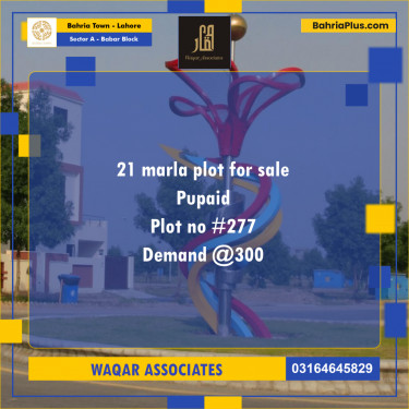 21 Marla Residential Plot for Sale in Sector A - Babar Block -  Bahria Town, Lahore - (BP-278718)