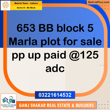 5 Marla Residential Plot for Sale in Sector D - BB Block -  Bahria Town, Lahore - (BP-281047)