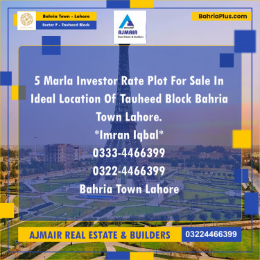 5 Marla Residential Plot for Sale in Sector F - Tauheed Block -  Bahria Town, Lahore - (BP-290212)