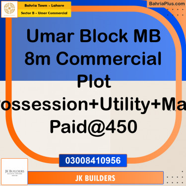 8 Marla Commercial Plot for Sale in Sector B - Umer Commercial -  Bahria Town, Lahore - (BP-292652)