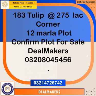 12 Marla Residential Plot for Sale in Sector C - Tulip Block -  Bahria Town, Lahore - (BP-293608)