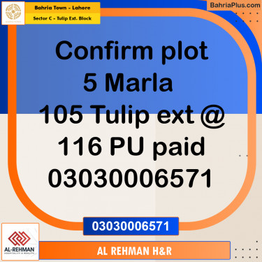 5 Marla Residential Plot for Sale in Sector C - Tulip Ext. Block -  Bahria Town, Lahore - (BP-295409)