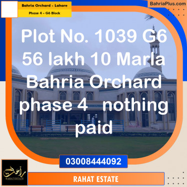 10 Marla Residential Plot for Sale in Phase 4 - G6 Block -  Bahria Orchard, Lahore - (BP-302574)