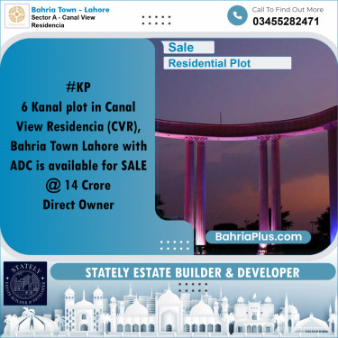 6 Kanal Residential Plot for Sale in Sector A - Canal View Residencia -  Bahria Town, Lahore - (BP-307094)