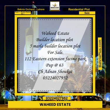 5 Marla Residential Plot for Sale in Phase 1 - Eastern District Ext. I -  Bahria Orchard, Lahore - (BP-307438)