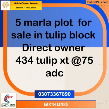 5 Marla Residential Plot for Sale in Sector C - Tulip Block -  Bahria Town, Lahore - (BP-310234)
