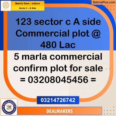 5 Marla Commercial Plot for Sale in Sector C - A Side -  Bahria Town, Lahore - (BP-310913)