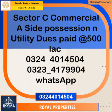 Commercial Plot for Sale in Sector C - A Side -  Bahria Town, Lahore - (BP-314554)