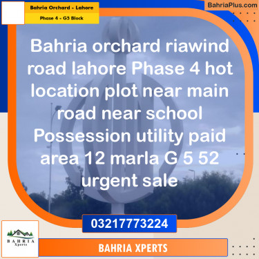 12 Marla Residential Plot for Sale in Phase 4 - G5 Block -  Bahria Orchard, Lahore - (BP-316023)