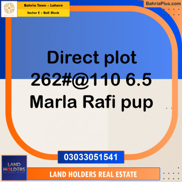 6.5 Marla Residential Plot for Sale in Sector E - Rafi Block -  Bahria Town, Lahore - (BP-316510)