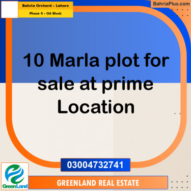 10 Marla Residential Plot for Sale in Phase 4 - G6 Block -  Bahria Orchard, Lahore - (BP-317016)