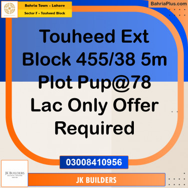 5 Marla Residential Plot for Sale in Sector F - Tauheed Block -  Bahria Town, Lahore - (BP-317038)