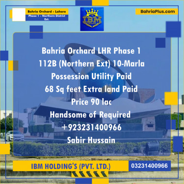 10 Marla Residential Plot for Sale in Phase 1 - Northern District Ext. -  Bahria Orchard, Lahore - (BP-319211)