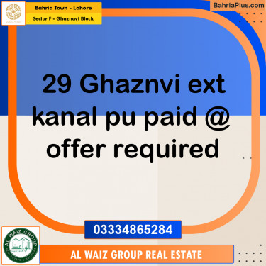 20 Marla Residential Plot for Sale in Sector F - Ghaznavi Block -  Bahria Town, Lahore - (BP-331002)