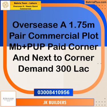 1.75 Marla Residential Plot for Sale in Overseas A / Awais Qarni Commercial -  Bahria Town, Lahore - (BP-331508)