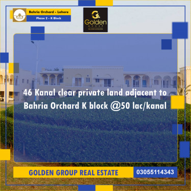 46 Kanal Residential Plot for Sale in Phase 2 - K Block -  Bahria Orchard, Lahore - (BP-347659)