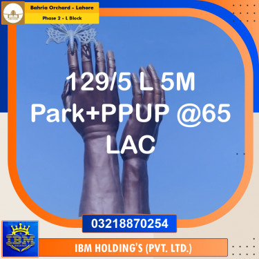 5 Marla Residential Plot for Sale in Phase 2 - L Block -  Bahria Orchard, Lahore - (BP-348089)