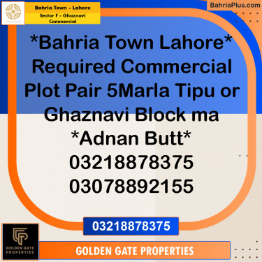 5 Marla Residential Plot for Sale in Sector F - Ghaznavi Commercial -  Bahria Town, Lahore - (BP-354332)